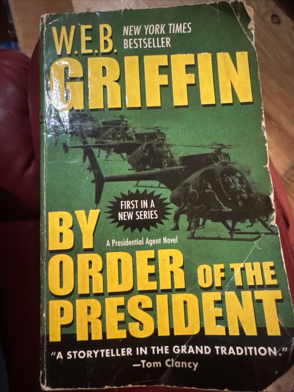By Order of the President (A Presidential Agent Novel) by W.E.B. Griffin